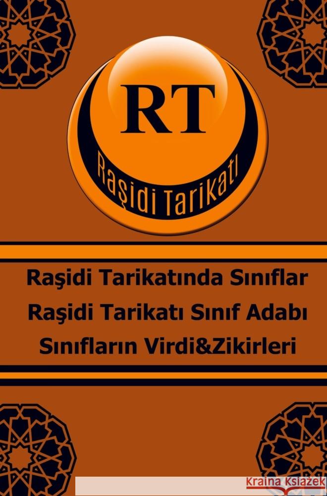 Rasidi Tarikati Sinif Adabi Siniflarin Virdi&Zikirleri Tunca, Rasit 9789403739731 Bookmundo