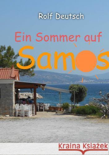 Ein Sommer auf Samos Deutsch, Rolf 9789403740300