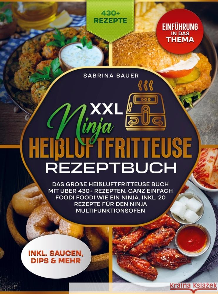 XXL Ninja Heißluftfritteuse Rezeptbuch Sabrina  Bauer 9789403740621
