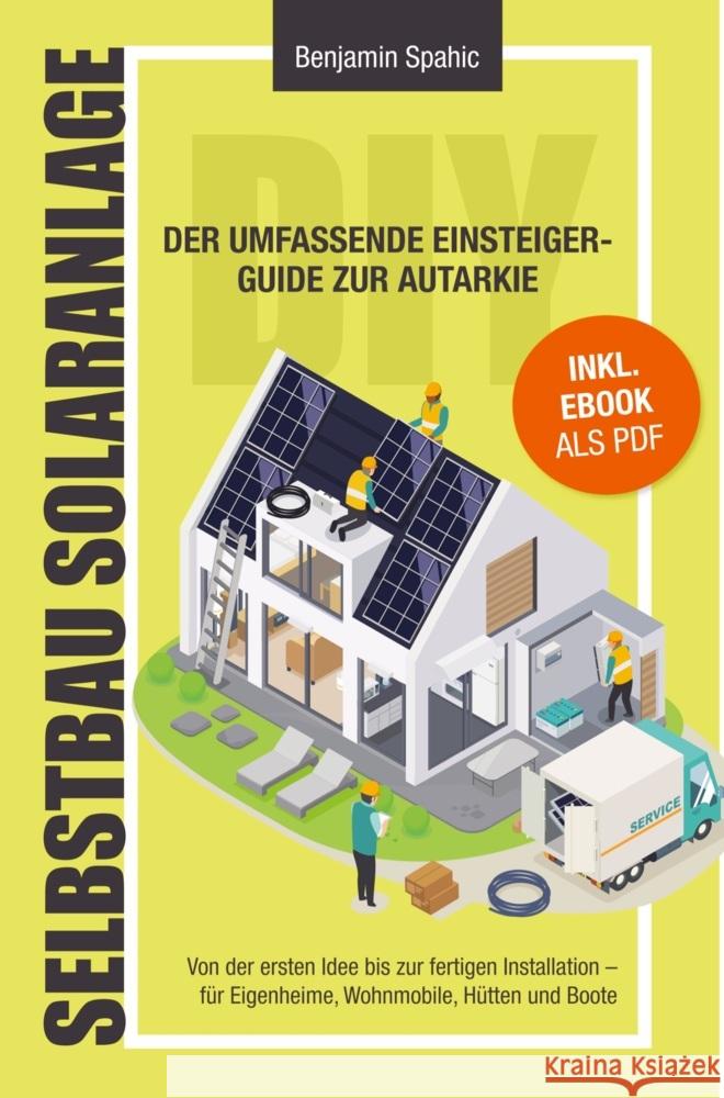 Selbstbau-Solaranlage Spahic, Benjamin 9789403740911