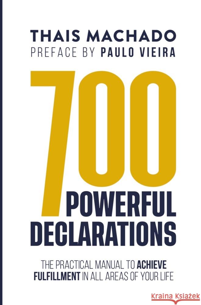 700 Powerful declarations Thais  Machado 9789403742717