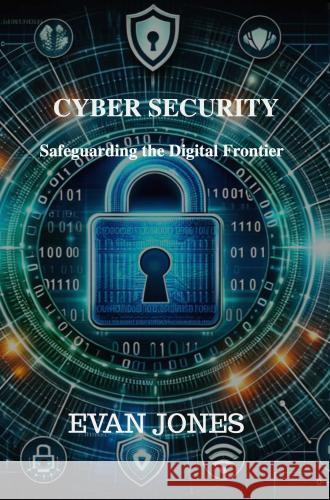 Cybersecurity Evan Jones 9789403746128