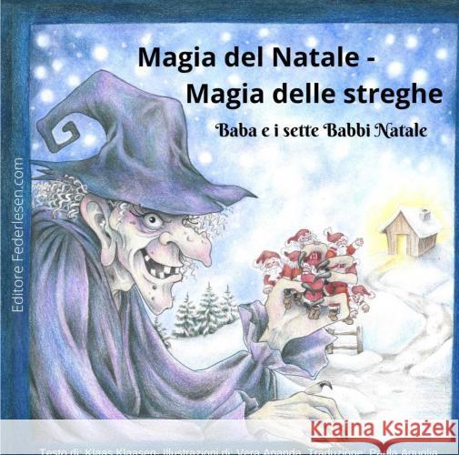 Magia del Natale - Magia delle streghe Vera Ananda, Klaas Klaasen 9789403749556