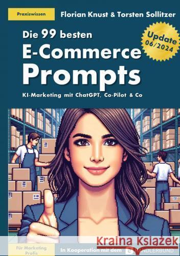 Die 99 besten E-Commerce Prompts Florian Knust 9789403749570