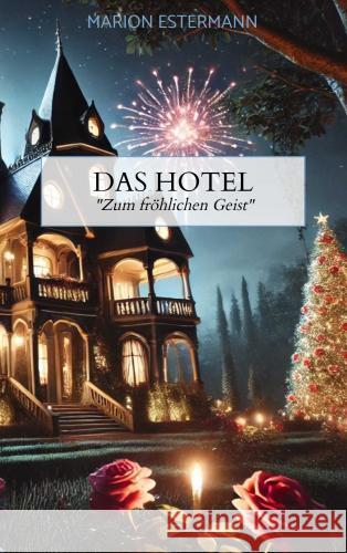 Das Hotel Estermann, Marion 9789403756271