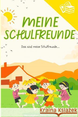 Meine Schulfreunde Voskuhl, Dieter 9789403758619