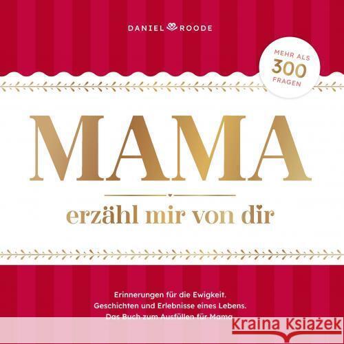 Mama erzähl mir von dir Daniel Roode 9789403758916