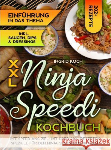 XXL Ninja Speedi Kochbuch Ingrid Koch 9789403759005