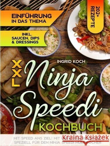 XXL Ninja Speedi Kochbuch Koch, Ingrid 9789403759012