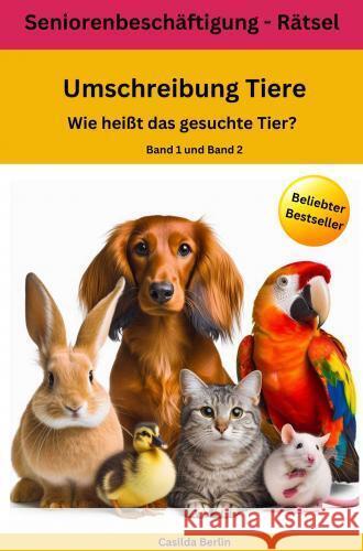 Umschreibung Tiere - Wie heißt das gesuchte Tier? Band 1 + 2. Berlin, Casilda 9789403762197