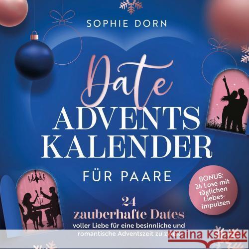 Date Adventskalender für Paare. Dorn, Sophie 9789403762555