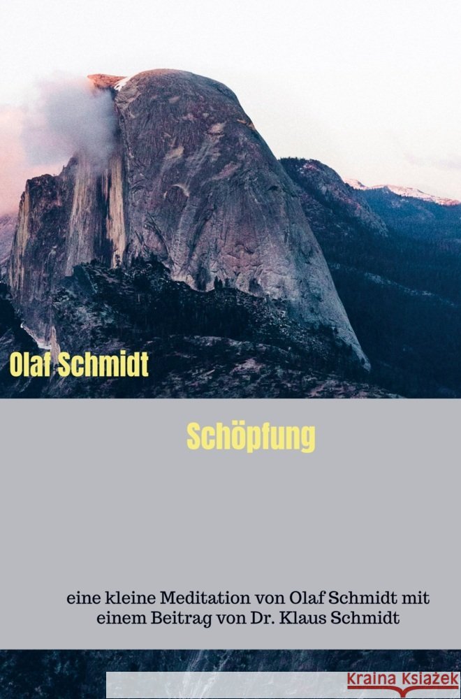 Schöpfung. Olaf Schmidt 9789403762623 Bookmundo