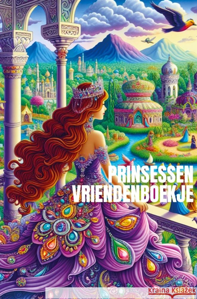 Prinsessen Vriendenboekje Meisjes. Andries B.V. 9789403764566