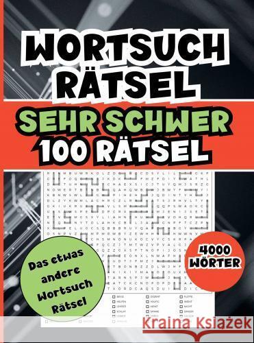 Wortsuchrätsel schwer- 4000 Wörter, 100 Seiten Michael Getz 9789403766812