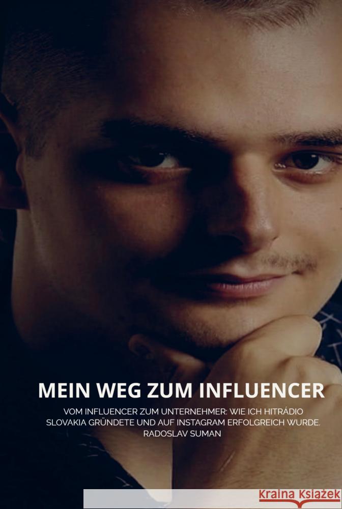 Mein Weg zum Influencer Suman, Radoslav 9789403767567