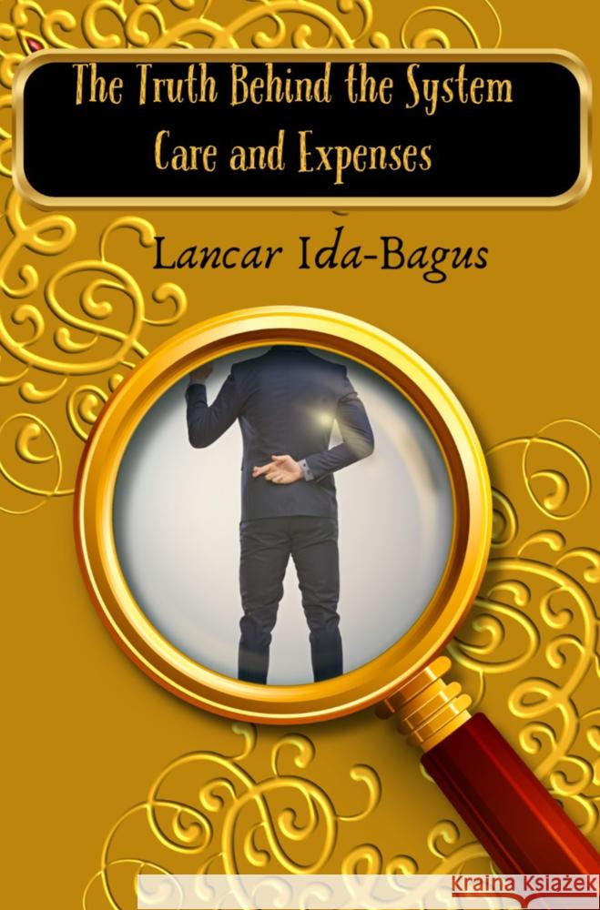 The Truth Behind the System Ida-Bagus, Lancar 9789403771274