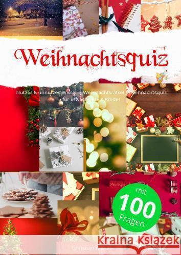 Weihnachtsquiz mit 100 Fragen Christian Rätsel 9789403773742