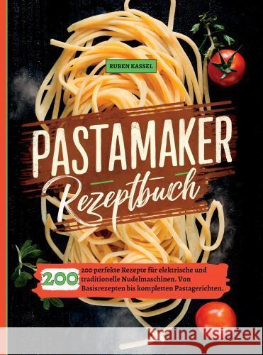 Pastamaker Rezeptbuch Kassel, Ruben 9789403773780