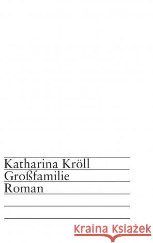 Großfamilie Katharina Kröll 9789403773896