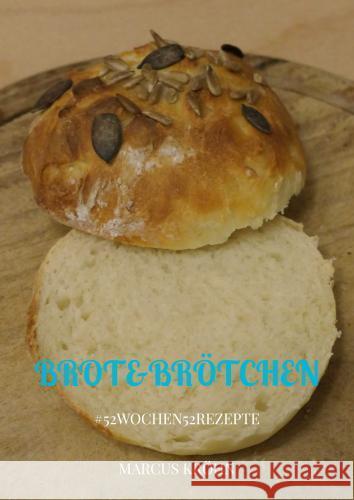 Brot&Brötchen Kröhn, Marcus 9789403773971