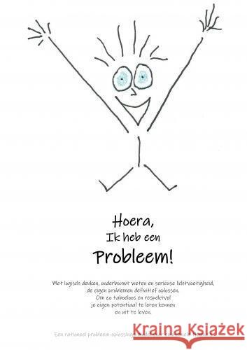 Hoera, ik heb een probleem Schoneveld, Bart 9789403776101