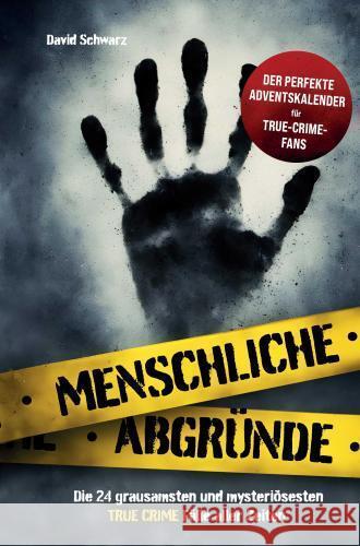 Menschliche Abgründe David Schwarz 9789403776149