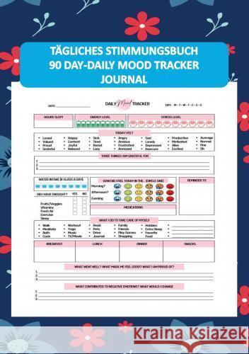 TÄGLICHES STIMMUNGSBUCH:90 DAY-DAILY MOOD TRACKER JOURNAL Sabrina J 9789403776293