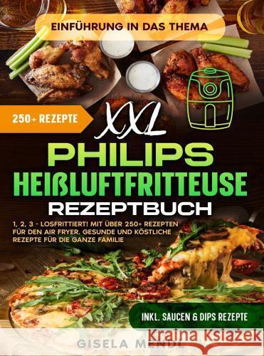 XXL Philips Heißluftfritteuse Rezeptbuch Gisela Mendl 9789403779362