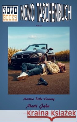 Merit Jahn und der verschwundene Sohn Martina Bethe-Hartwig 9789403783451