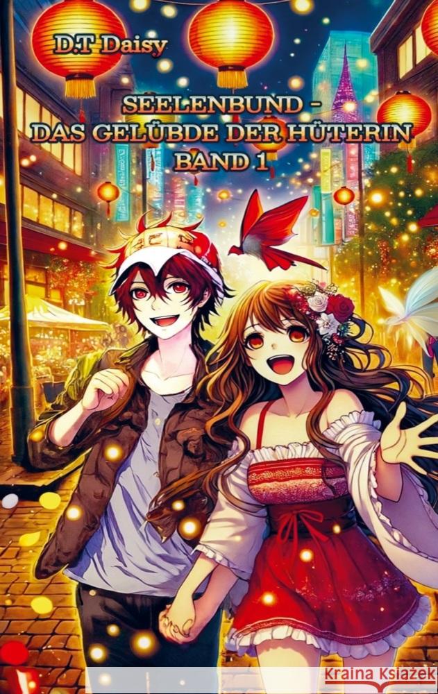 Seelenbund - Das Gelübde der Hüterin D.T Daisy 9789403787589