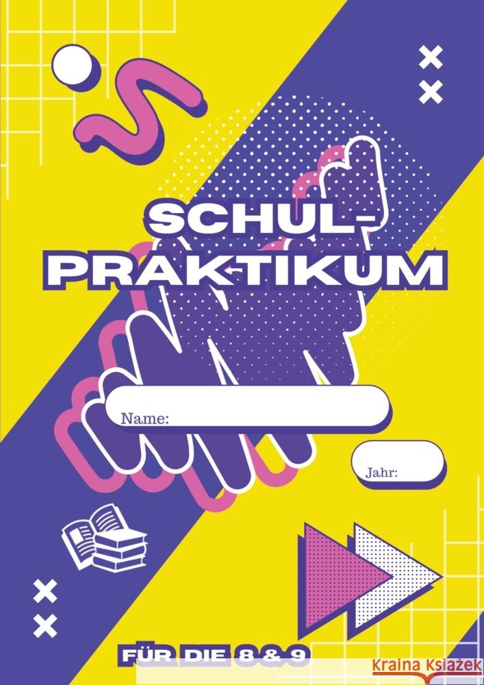 Mein Schulpraktikum Dieter Voskuhl 9789403787725