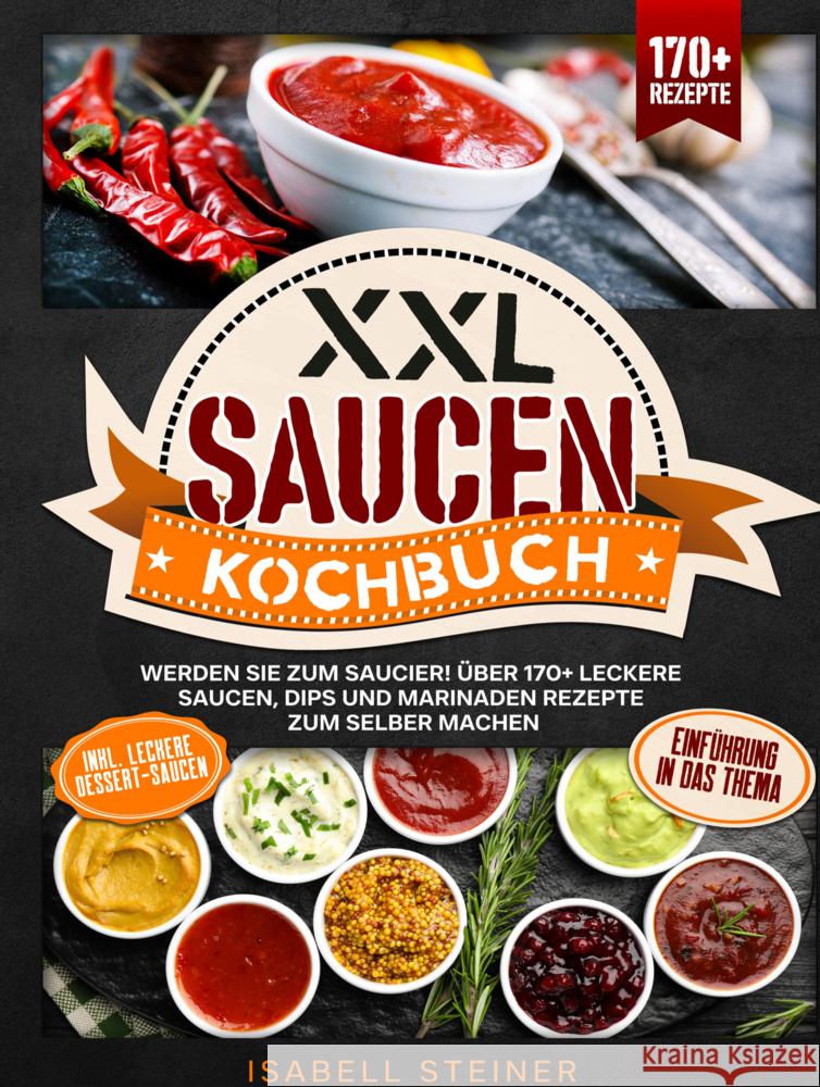 XXL Saucen Kochbuch Steiner, Isabell 9789403791548
