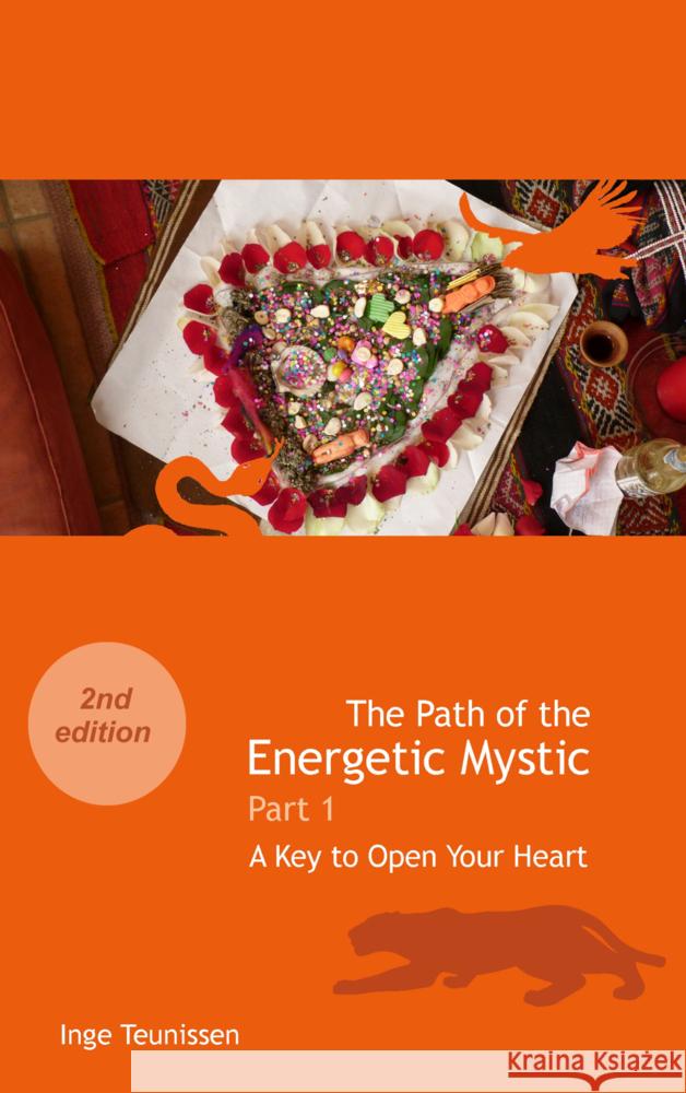 The Path of the Energetic Mystic Inge Teunissen 9789403792170