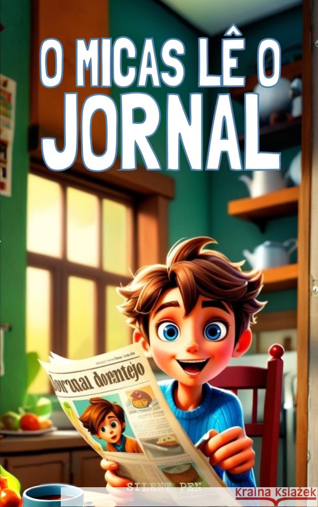 O Micas Lê o Jornal Malaquias Sementes 9789403792224