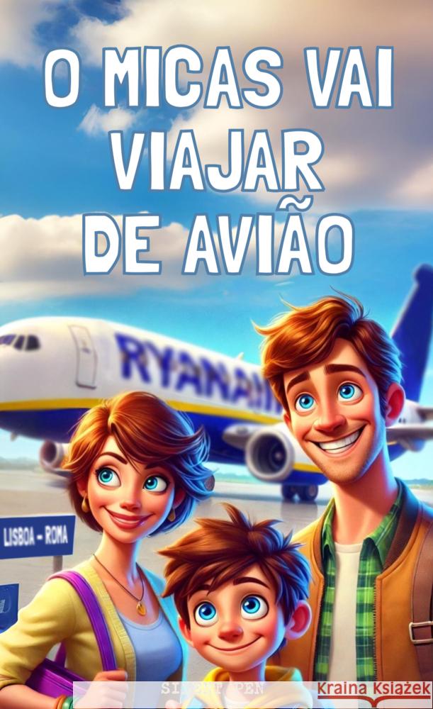 O Micas Vai Viajar de Avião Malaquias Sementes 9789403792552