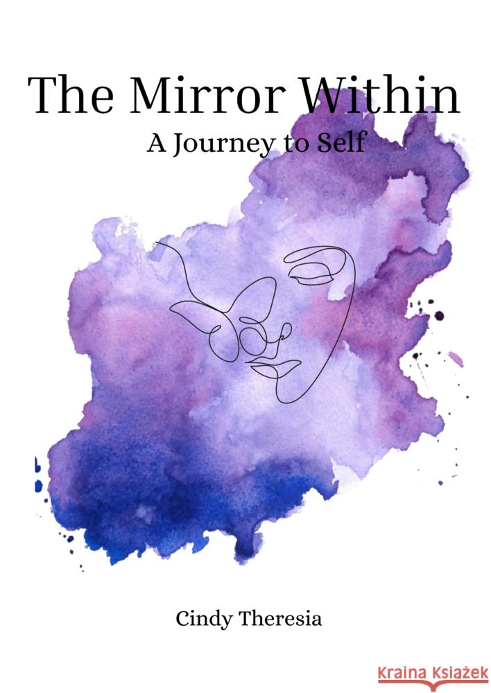 The Mirror Within Theresia, Cindy 9789403793054 Uphigh