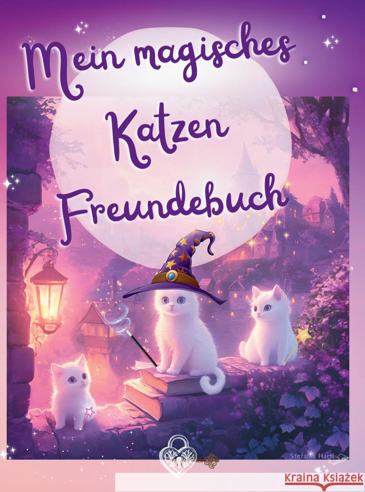 Mein magisches Katzen Freundebuch Hartl, Stefanie 9789403793436 Bookmundo
