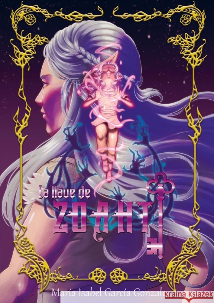 La Llave De Zoaht María Isabel García Gonzalo 9789403794990