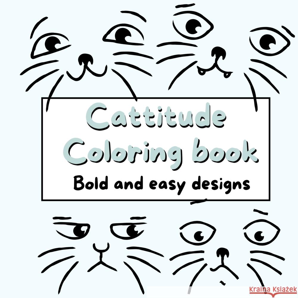 Cattitude Coloring Book Sisi Belle 9789403798318
