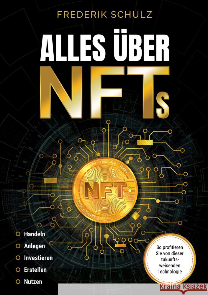 Alles über NFTs Frederik Schulz 9789403799032