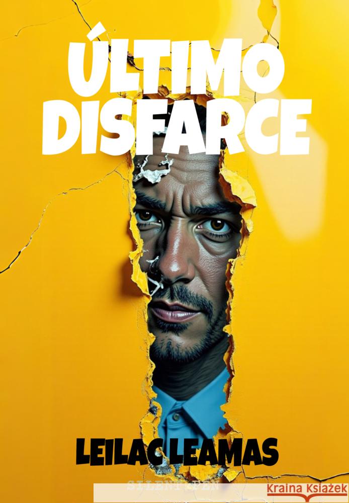 Último Disfarce Leamas, Leilac 9789403799070 Silent Pen