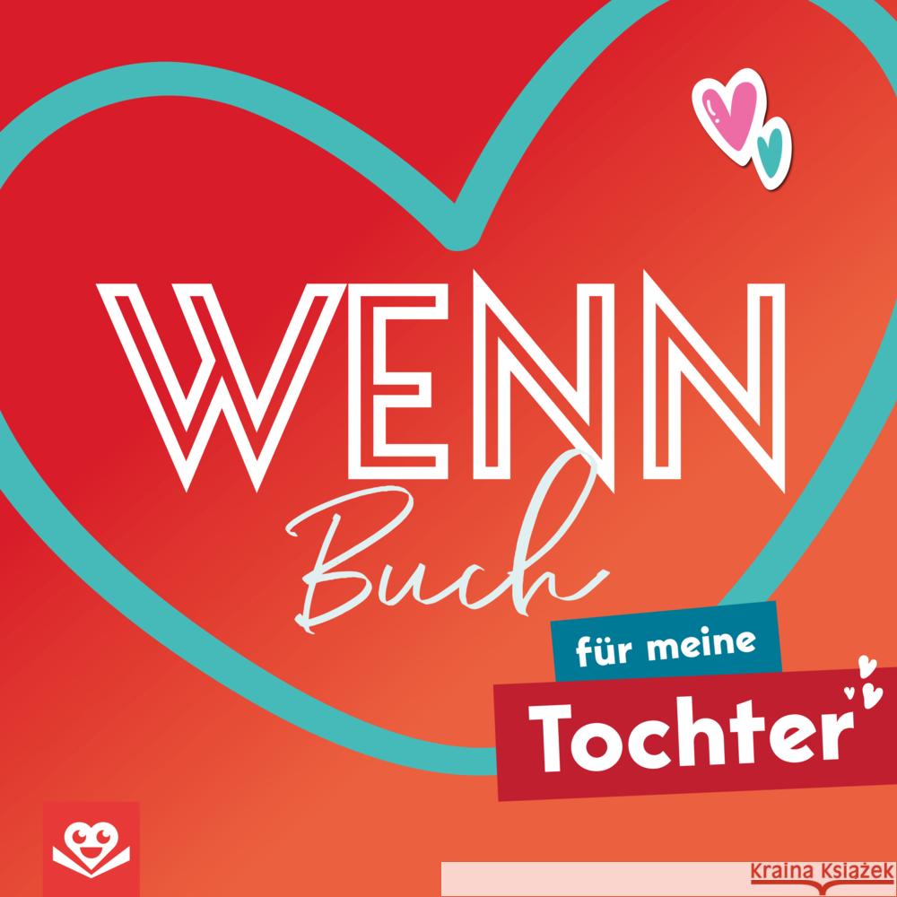 Wenn-Buch für meine Tochter Roode, Daniel 9789403800400