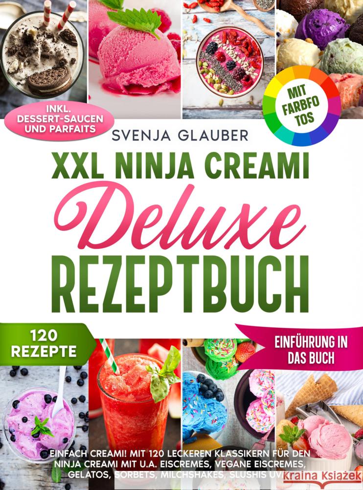 XXL Ninja Creami Deluxe Rezeptbuch Glauber, Svenja 9789403801896