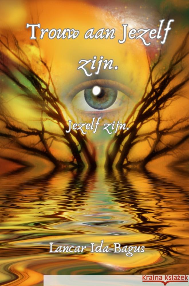 Trouw aan Jezelf Ida-Bagus, Lancar 9789403806846