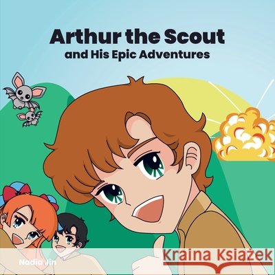Arthur the Scout Jin, Nadia 9789403815336