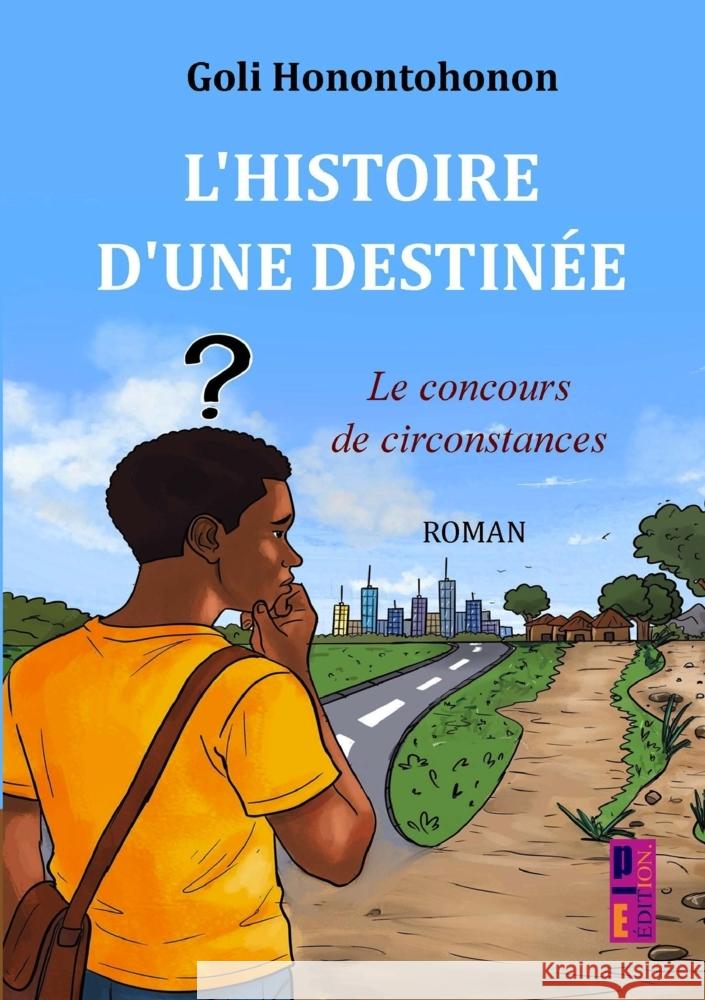 L'histoire d'une destinée Honontohonon, Goli 9789403827933