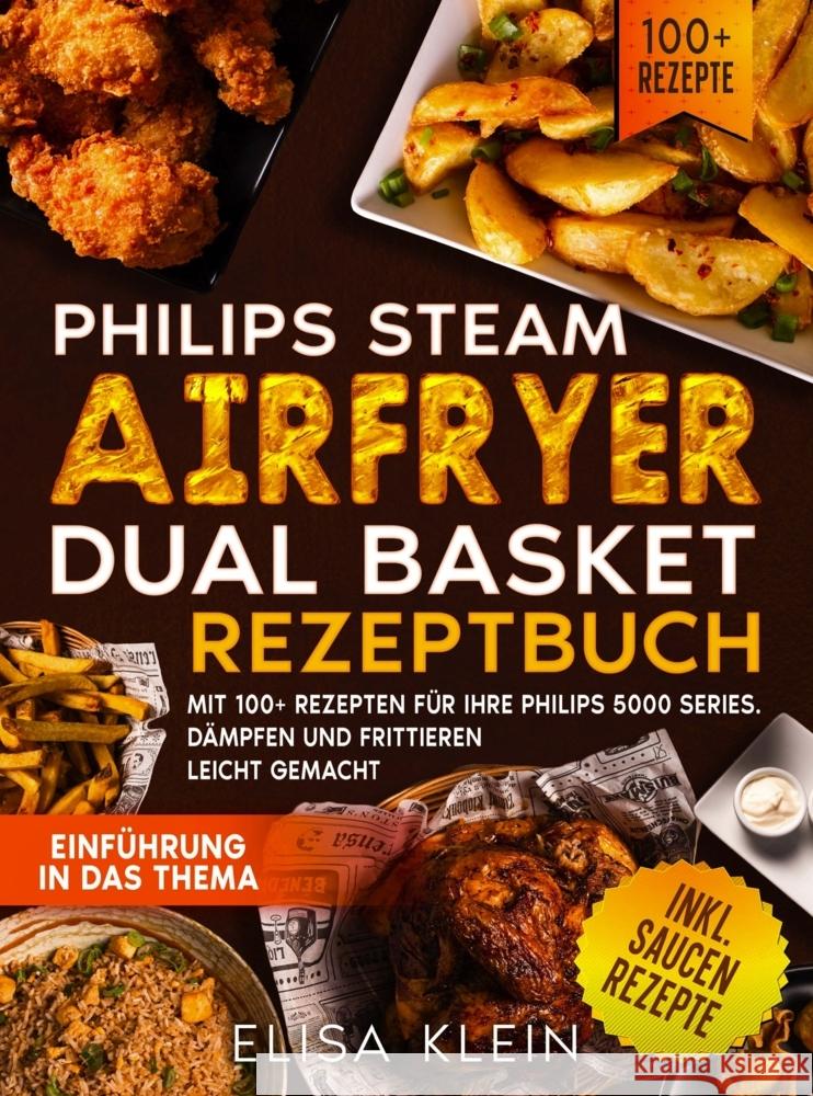 Philips Steam Airfryer Dual Basket Rezeptbuch Klein, Elisa 9789403828732