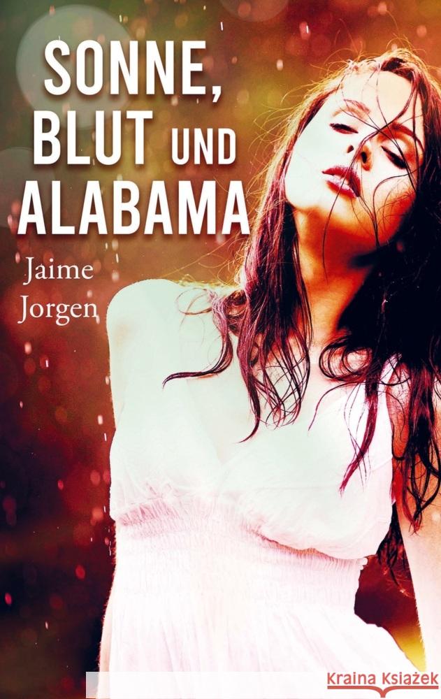 Sonne, Blut und Alabama Jaime Jorgen 9789403832371 Bookmundo