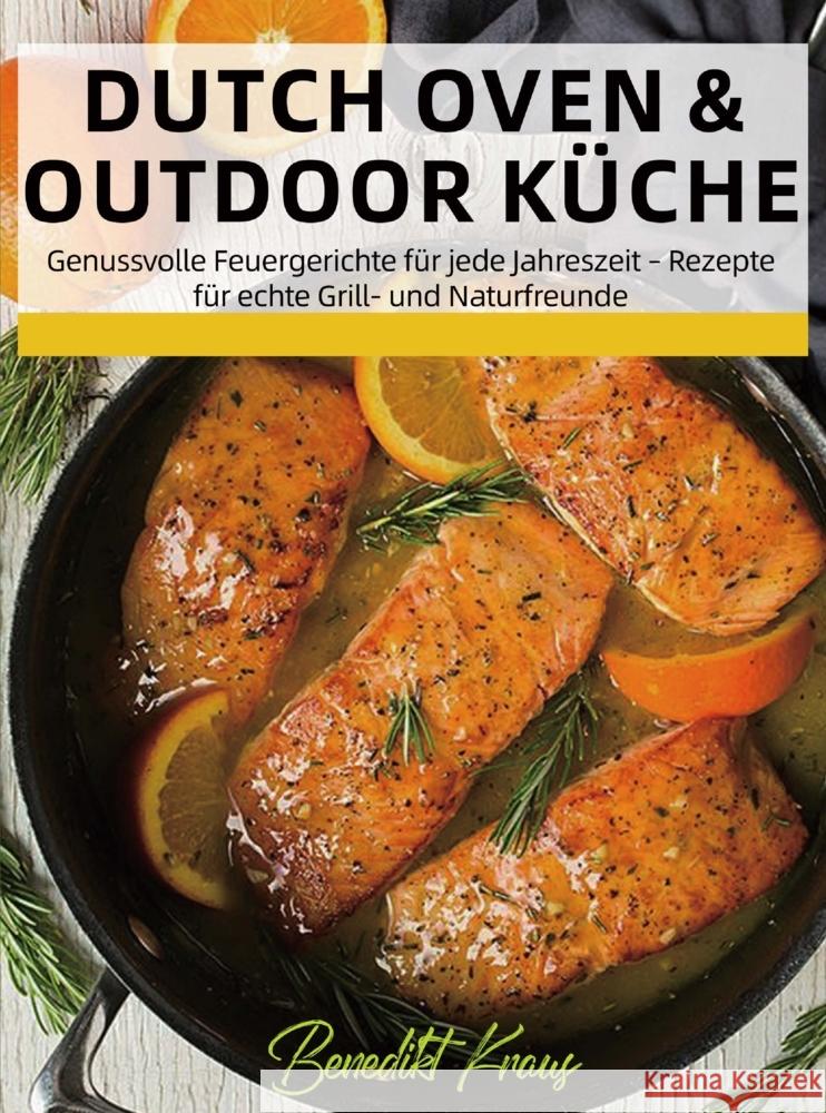 Dutch Oven & Outdoor Küche Kraus, Benedikt 9789403847887