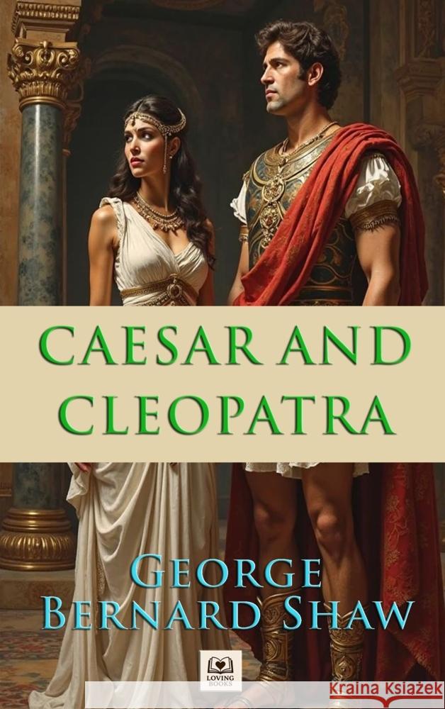 Caesar and Cleopatra Shaw, George Bernard 9789403866000